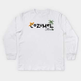 Cozumel Mexico Kids Long Sleeve T-Shirt